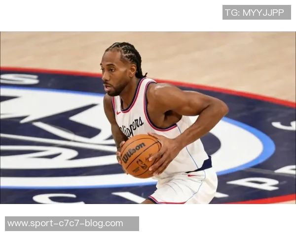 伦纳德带伤坚持作战脚踝膝盖问题仍需关注